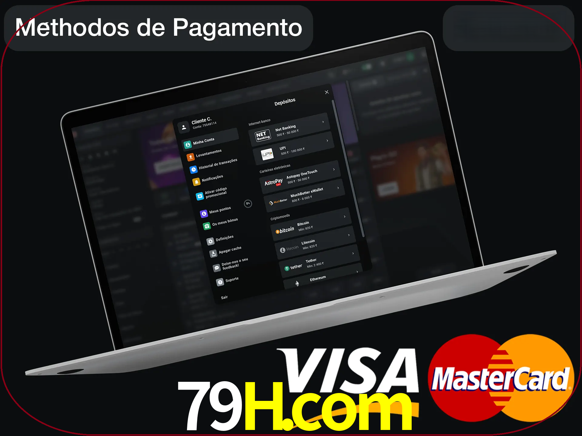 Use seu método de depósito preferido.